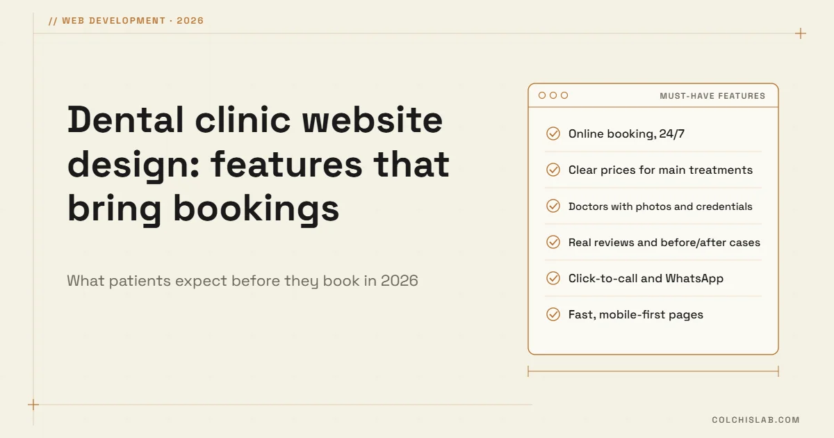 Dental Clinic Website Design: 9 Features That Bring More Bookings