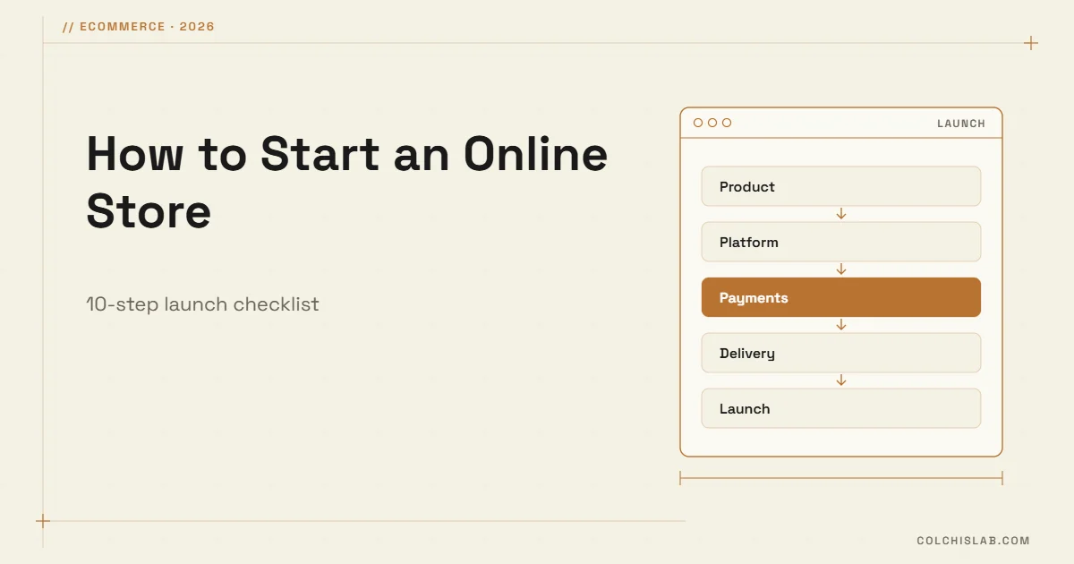 How to Start an Online Store: Launch Checklist for 2026
