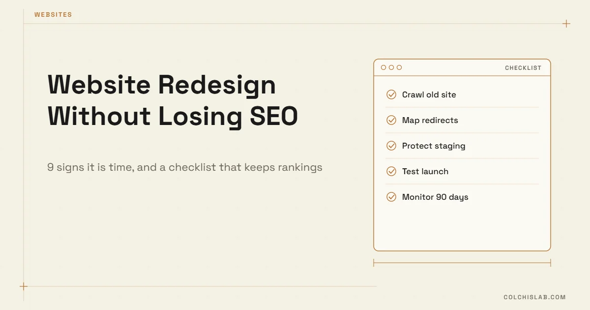 Website Redesign: 9 Signs It's Time (and How to Keep Your SEO)